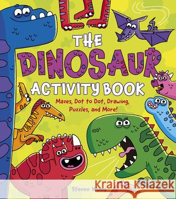 The Dinosaur Activity Book Steven Wood Emily Stead 9781398850590 Arcturus Editions - książka