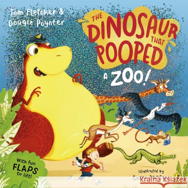 The Dinosaur that Pooped a Zoo! Dougie Poynter 9780241649282 Penguin Random House Children's UK - książka