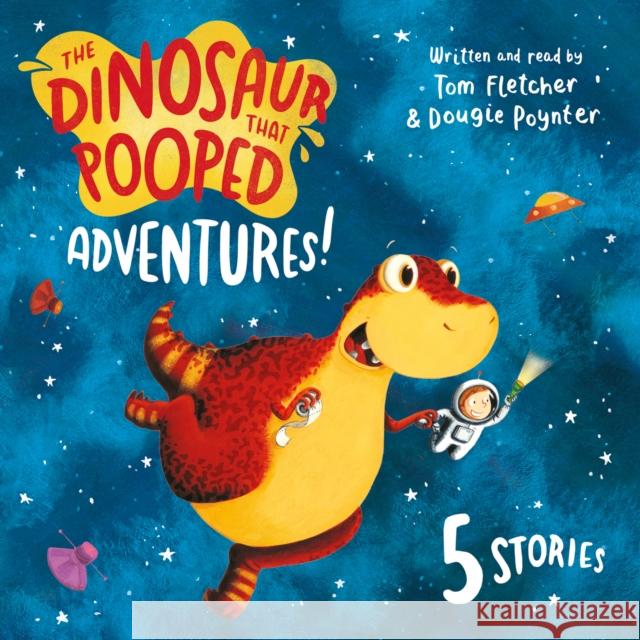 The Dinosaur that Pooped Adventures! Dougie Poynter & Tom Fletcher 9781786141811 Cornerstone - książka