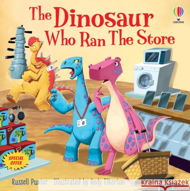 The Dinosaur Who Ran The Store Russell Punter 9781803707709 Usborne Publishing Ltd - książka