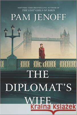 The Diplomat's Wife Pam Jenoff 9780778389378 Park Row - książka