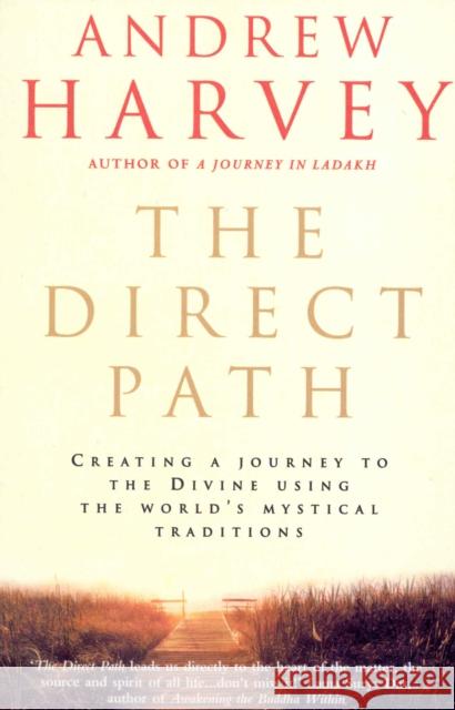 The Direct Path Andrew Harvey 9781846042058 EBURY PRESS - książka