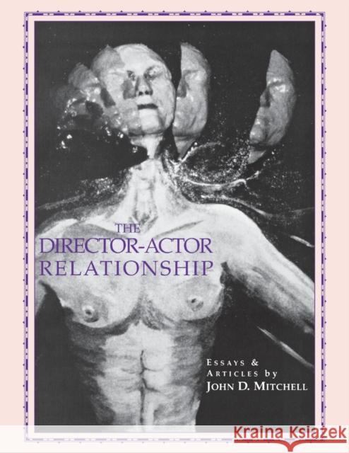 The Director Actor Relationship John D. Mitchell 9781882763030 Iasta - książka