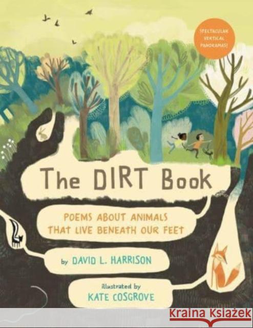 The Dirt Book: Poems About Animals That Live Beneath Our Feet David L. Harrison 9780823453269 Holiday House Inc - książka