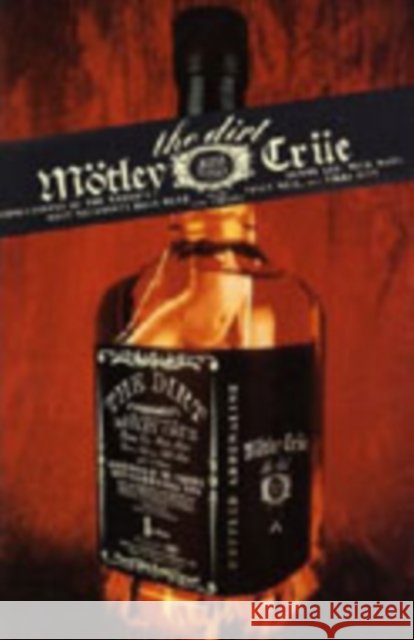 The Dirt: Confessions of the World's Most Notorious Rock Band Mick Mars 9780060989156 HarperCollins Publishers Inc - książka