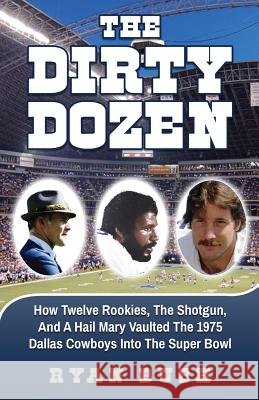 The Dirty Dozen Ryan C. Bush 9780997982305 Ryan Bush Publishing - książka
