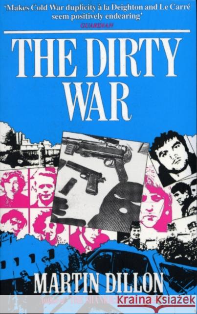 The Dirty War Martin Dillon 9780099845201 Cornerstone - książka