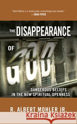 The Disappearance of God Mohler, R. Albert 9781601427403 Multnomah Books - książka