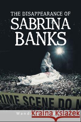 The Disappearance of Sabrina Banks Wanda Richardson 9781728310688 Authorhouse - książka