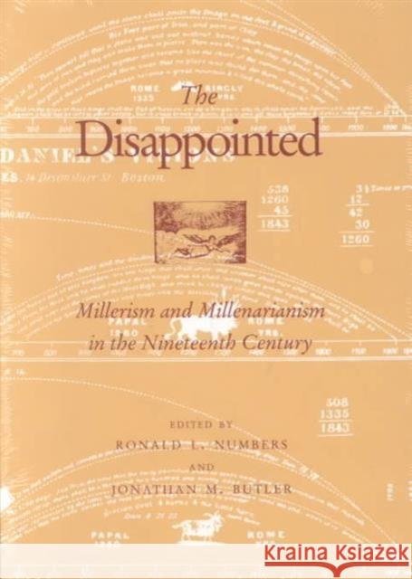 The Disappointed: Millerism Millerarianism Numbers, Ronald L. 9780870497933 University of Tennessee Press - książka