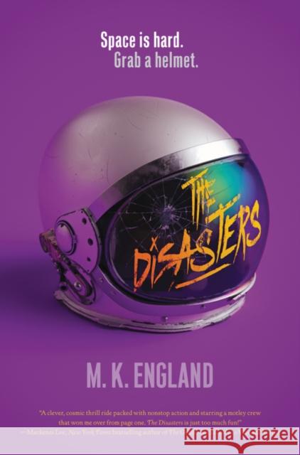 The Disasters M. K. England 9780062657688 HarperCollins Publishers Inc - książka