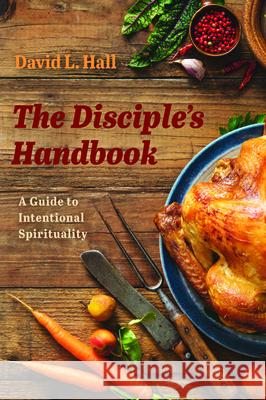 The Disciple's Handbook David L. Hall 9781532691386 Wipf & Stock Publishers - książka