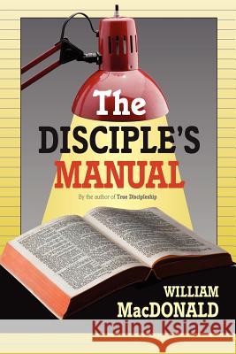 The Disciple's Manual William MacDonald 9781882701865 Gospel Folio Press - książka