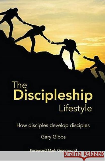 The: Discipleship Lifestyle Gary Gibbs 9781914388170 Verite CM Ltd - książka