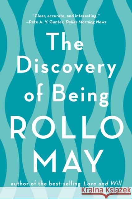 The Discovery of Being Rollo May 9780393350869 WW Norton & Co - książka