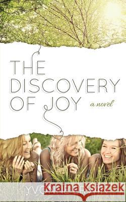 The Discovery of Joy Yvonne Erwin 9780692363430 Paperback-Press - książka