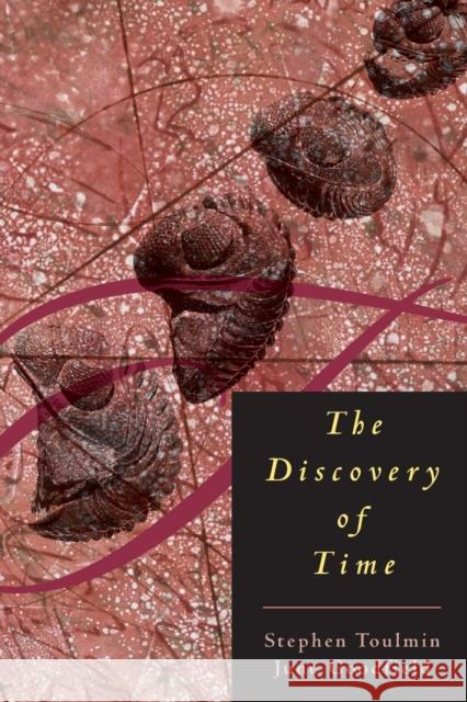 The Discovery of Time Stephen Toulmin June Goodfield 9780226808420 University of Chicago Press - książka