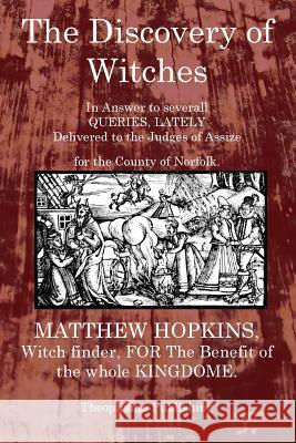 The Discovery of Witches Matthew Hopkins 9781770831377 Theophania Publishing - książka