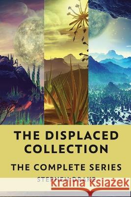 The Displaced Collection: The Complete Series Stephen Drake   9784824173973 Next Chapter - książka
