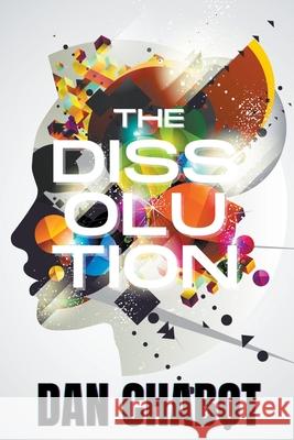 The Dissolution Aku Ra Matu 9781777096021 Daniel J. Chabot - książka