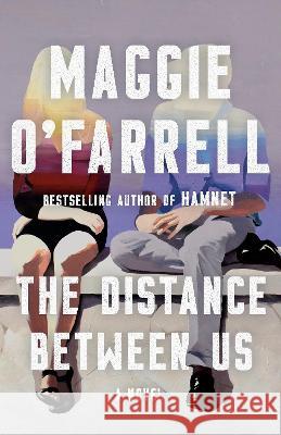 The Distance Between Us Maggie O'Farrell 9780593687963 Vintage - książka