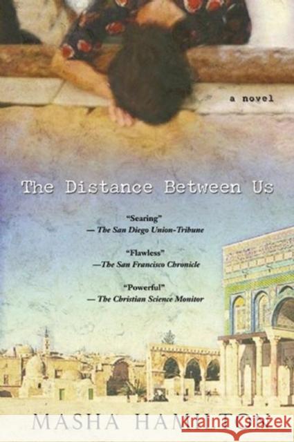 The Distance Between Us Masha Hamilton 9781932961140 Unbridled Books - książka