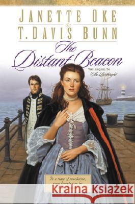 The Distant Beacon Janette Oke T. Davis Bunn T. Davis Bunn 9780764226007 Bethany House Publishers - książka