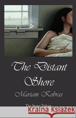 The Distant Shore Mariam Kobras 9780984203543 Buddhapuss Ink LLC - książka