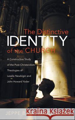 The Distinctive Identity of the Church Jeppe Bach Nikolajsen 9781498227445 Pickwick Publications - książka