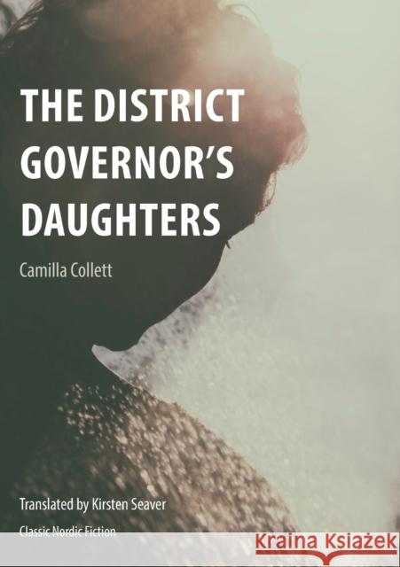 The District Governor's Daughters Camilla Collett 9781909408418  - książka