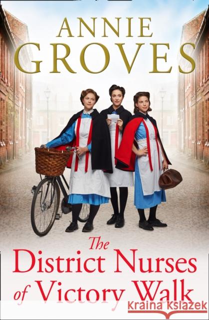 The District Nurses of Victory Walk Annie Groves 9780008272210 HarperCollins - książka