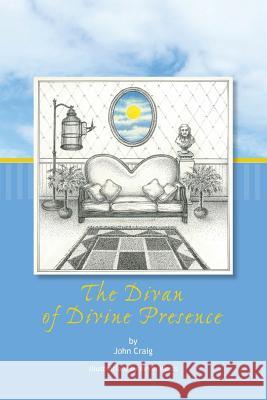 The Divan of Divine Presence John Craig Kevin Watts 9780692216118 Blue Logic Press - książka