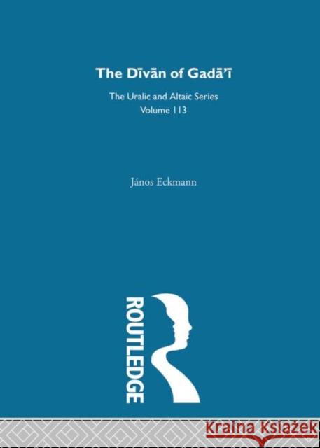 The Divan of Gadai Janos Eckmann Eckmann Janos 9780700709137 Routledge Chapman & Hall - książka