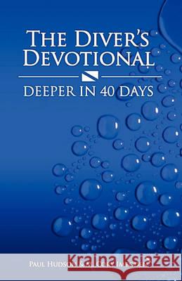 The Diver's Devotional: Deeper in 40 Days M. Cory Imboden 9781450590709 Createspace - książka