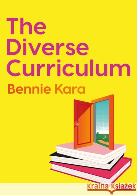 The Diverse Curriculum Bennie Kara 9781529774931 Sage Publications Ltd - książka