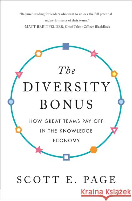 The Diversity Bonus: How Great Teams Pay Off in the Knowledge Economy Scott E. Page Earl Lewis Earl Lewis 9780691191539 Princeton University Press - książka