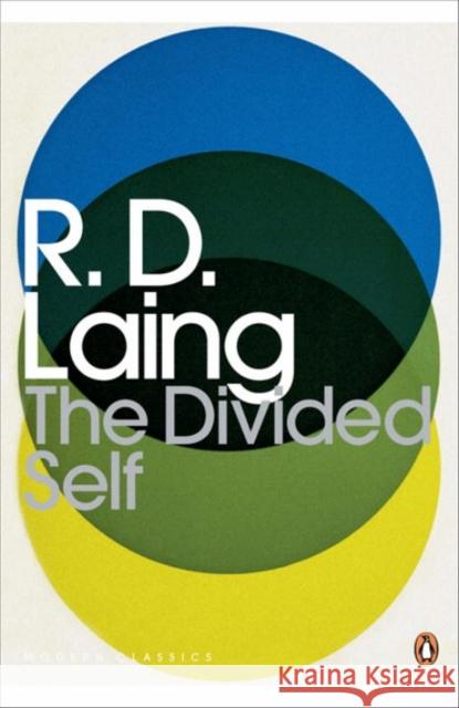 The Divided Self: An Existential Study in Sanity and Madness R Laing 9780141189376 Penguin Books Ltd - książka