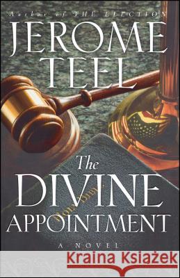 The Divine Appointment Jerome Teel 9781416543381 Howard Publishing Company - książka