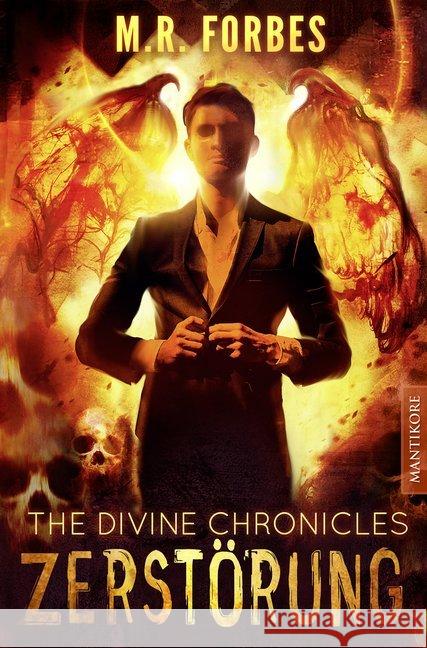 The Divine Chronicles - Zerstörung Forbes, M. R. 9783961880560 Mantikore Verlag - książka