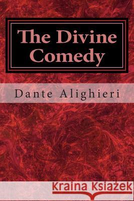 The Divine Comedy Dante Alighieri 9781495424748 Createspace - książka