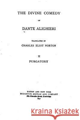 The Divine Comedy - II - Purgatory Dante Alighieri 9781534949782 Createspace Independent Publishing Platform - książka