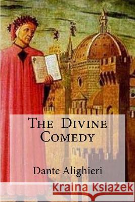 The Divine Comedy: : Henry Wadsworth Longfellow) Dante Alighieri Hollybooks                               Henry Wadsworth Longfellow 9781533079923 Createspace Independent Publishing Platform - książka