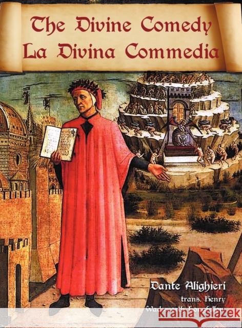 The Divine Comedy / La Divina Commedia - Parallel Italian / English Translation Dante Alighieri Henry Wadsworth Longfellow 9781781393192 Benediction Classics - książka