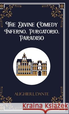 The Divine Comedy Inferno, Purgatorio, Paradiso Dante Alighieri 9789363977136 Jollyjoy Books Pvt Ltd - książka