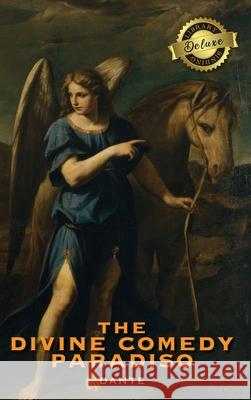 The Divine Comedy: Paradiso (Deluxe Library Edition) Dante Alighieri 9781774760598 Engage Classics - książka