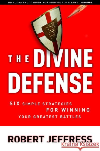 The Divine Defense Robert Jeffress 9781400070909 Waterbrook Press - książka