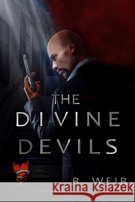 The Divine Devils: Book One R Weir 9798676276881 Independently Published - książka