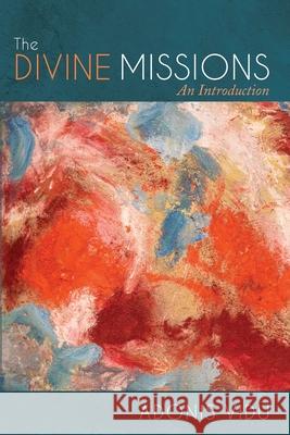 The Divine Missions Adonis Vidu 9781725281660 Cascade Books - książka