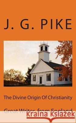 The Divine Origin Of Christianity Loveless, Alton E. 9781500401344 Createspace - książka