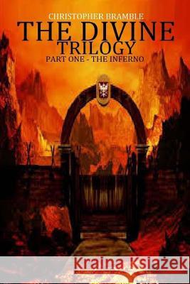 The Divine Trilogy - Inferno Christopher Bramble 9781503135161 Createspace - książka